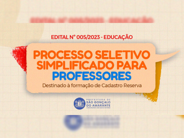 PROCESSO SELETIVO N.º 005/2023 - EDUCAÇÃO