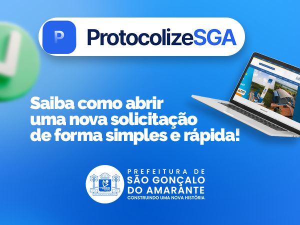 ProtocolizeSGA: Saiba como abrir uma nova solicitação de forma simples e rápida!